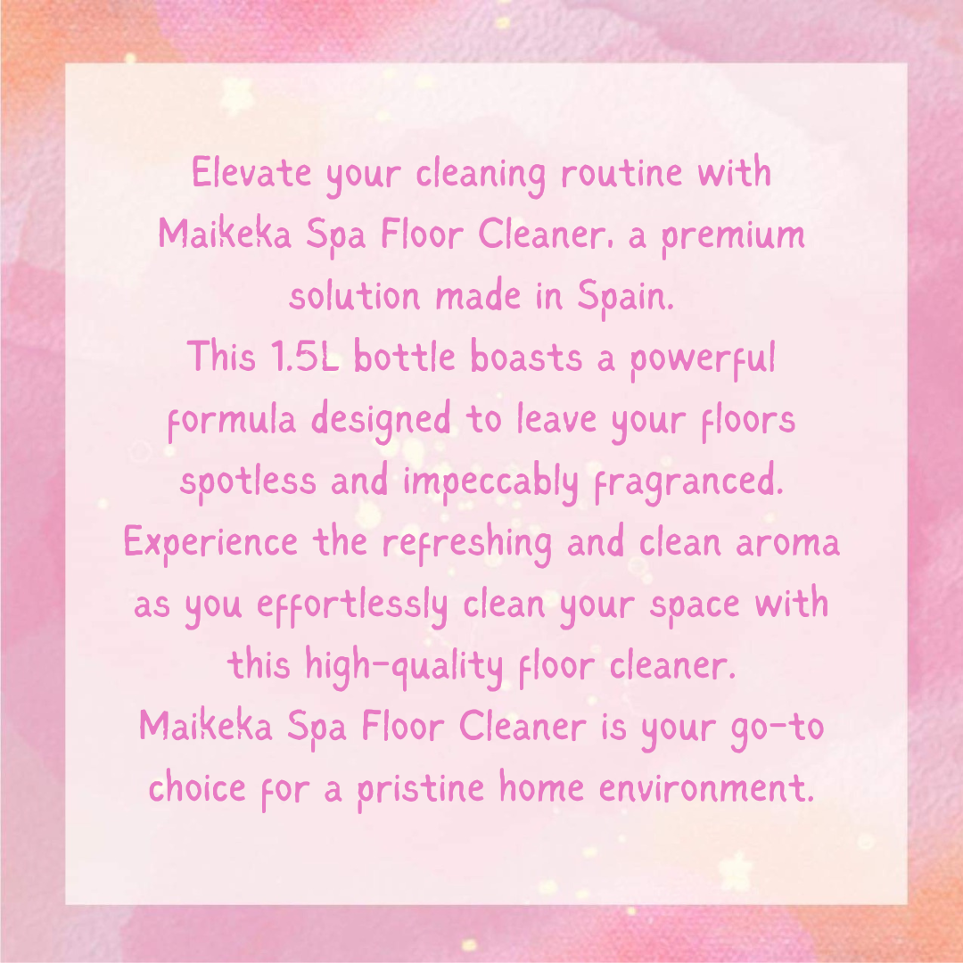 Maikeka SPA Floor Cleaner 1.5L Spanish Clean - Spanish Cleaning Products